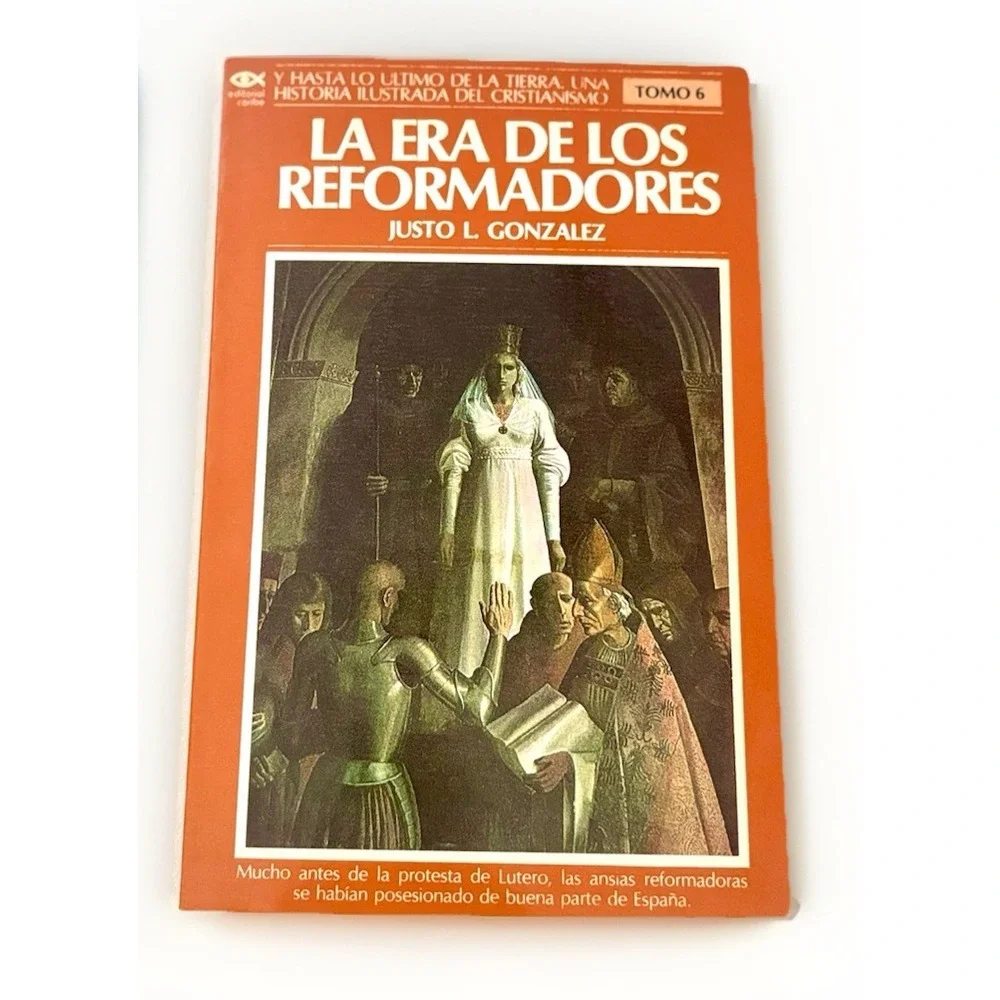 La Era De Los Reformadores - La Era De Los Altos Ideales -  2 Libros.Tomo 4‎ & 6